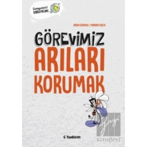 Görevimiz Arıları Korumak