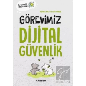 Görevimiz Dijital Güvenlik