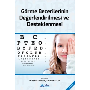 Görme Becerilerinin Değerlendirilmesi ve Desteklenmesi