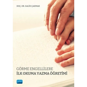 Görme Engellilere İlk Okuma Yazma Öğretimi
