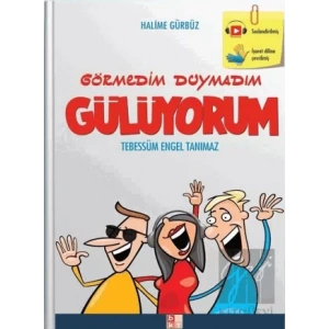 Görmedim Duymadım Gülüyorum