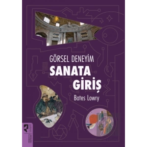 Görsel Deneyim: Sanata Giriş