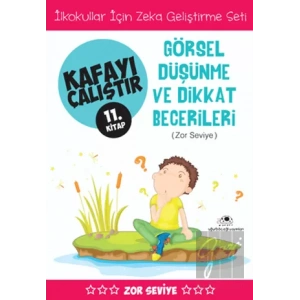 Kafayı Çalıştır 11 - Görsel Düşünme ve Dikkat Becerileri (Zor Seviye)