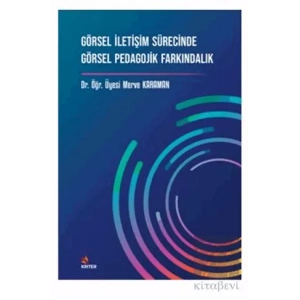 Görsel İletişim Sürecinde Görsel Pedagojik Farkındalık