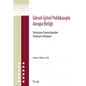 Görsel İşitsel Politikasıyla Avrupa Birliği