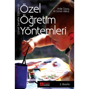 Görsel Sanatlar Eğitiminde Özel Öğretim Yöntemleri