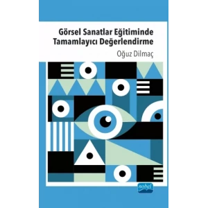 Görsel Sanatlar Eğitiminde Tamamlayıcı Değerlendirme