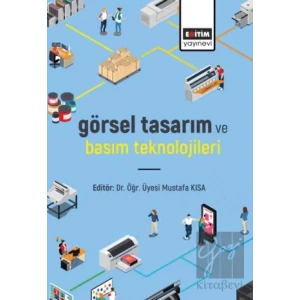 Görsel Tasarım ve Basım Teknolojileri