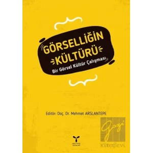 Görselliğin Kültürü