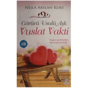 Görücü Usulü Aşk - Vuslat Vakti