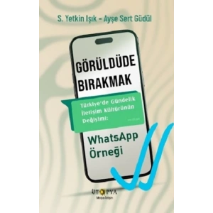 Görüldüde Bırakmak