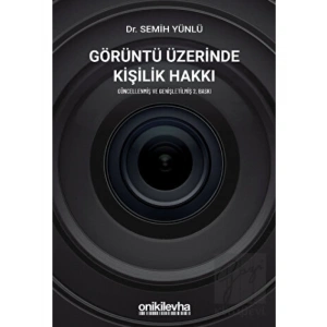 Görüntü Üzerinde Kişilik Hakkı