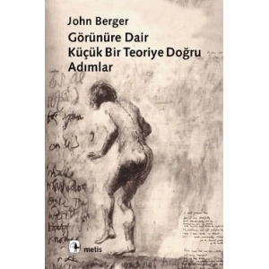 Görünüre Dair Küçük Bir Teoriye Doğru Adımlar