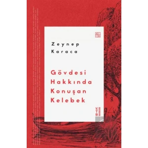 Gövdesi Hakkında Konuşan Kelebek