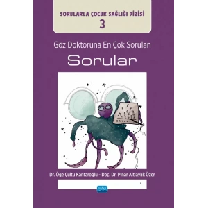 GÖZ DOKTORUNA EN ÇOK SORULAN SORULAR / Sorularla Çocuk Sağlığı Dizisi: 3