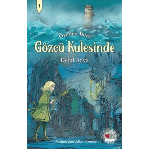Gözcü Kulesinde - Öteden Beri 1