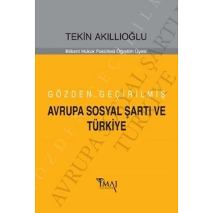Gözden Geçirilmiş Avrupa Sosyal Şartı ve Türkiye