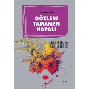 Gözleri Tamamen Kapalı