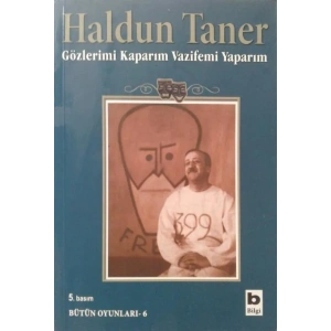 Gözlerimi Kaparım Vazifemi Yaparım