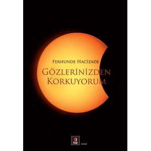 Gözlerinizden Korkuyorum