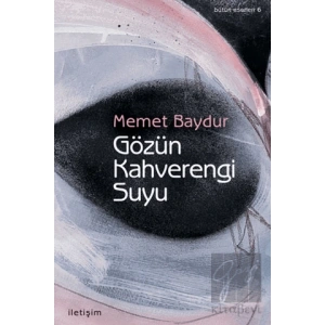 Gözün Kahverengi Suyu