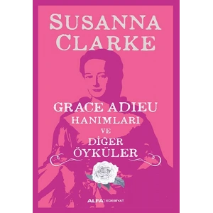 Grace Adieu Hanımları ve Diğerleri