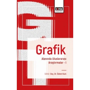 Grafik Alanında Uluslararası Araştırmalar I