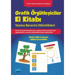 GRAFİK ÖRGÜTLEYİCİLER EL KİTABI - Yazma Becerisi Etkinlikleri