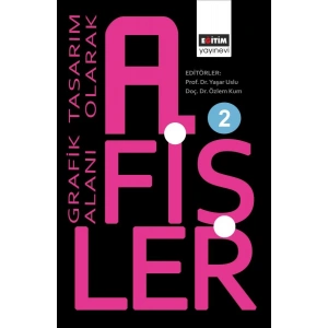 Grafik Tasarım Alanı Olarak Afişler 2