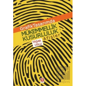 Grafik Tasarımda Mükemmellik Kusurluluk Afişler