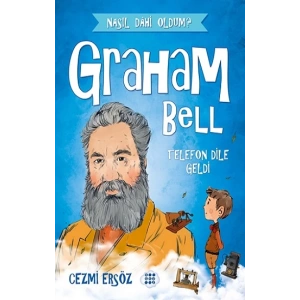 Graham Bell-Telefon Dile Geldi