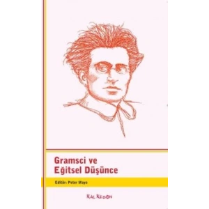 Gramsci ve Eğitsel Düşünce
