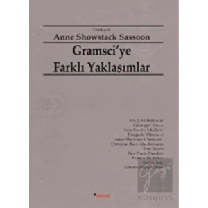 Gramsciye Farklı Yaklaşımlar