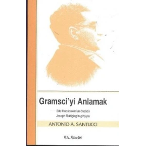 Gramsci’yi Anlamak
