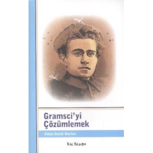 Gramsci’yi Çözümlemek