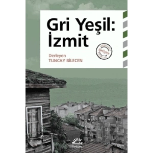 Gri Yeşil: İzmit
