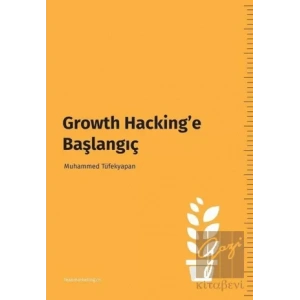 Growth Hacking’e Başlangıç