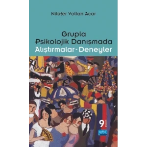 Grupla Psikolojik Danışmada Alıştırmalar-Deneyler