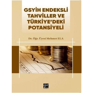 GSYİH Endeksli Tahviller ve Türkiye’deki Potansiyeli - Mehmet Ela