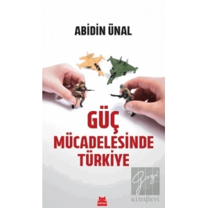 Güç Mücadelesinde Türkiye