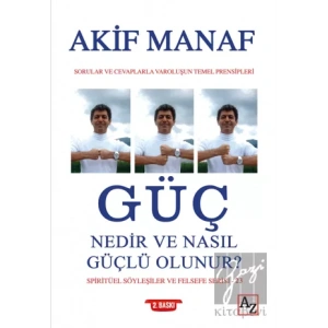 Güç Nedir ve Nasıl Güçlü Olunur?