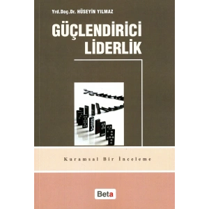 Güçlendirici Liderlik