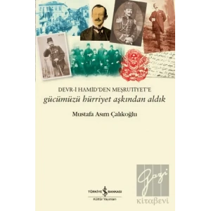 Gücümüzü Hürriyet Aşkından Aldık