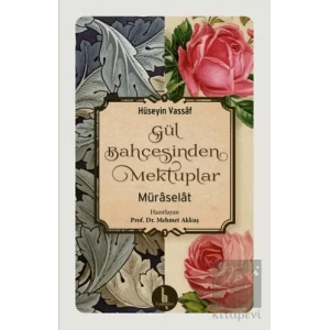 Gül Bahçesinden Mektuplar