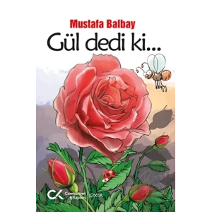 Gül Dedi Ki