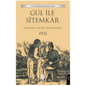 Gül ile Sitemkar 1933