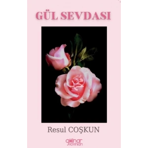 Gül Sevdası