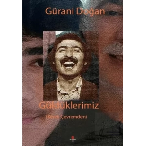 Güldüklerimiz (Kendi Çevremden)