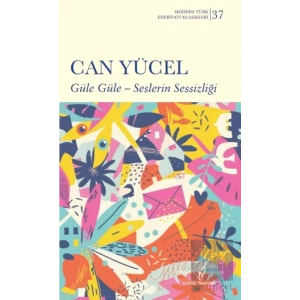 Güle Güle - Seslerin Sessizliği