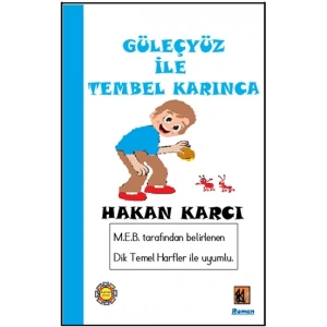 Güleçyüz İle Tembel Karınca